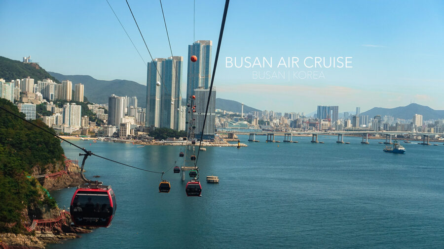 Busan Air Cruise (Songdo Marine Cable Car) กระเช้าลอยฟ้าพื้นกระจก วิวทะเลปูซานแบบพาโนรามา